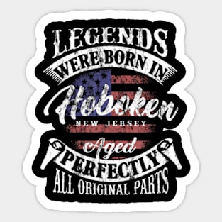 Legends Were Born In Hoboken New Jersey Vintage Birthday Sticker